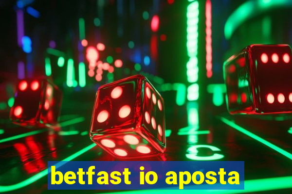 betfast io aposta